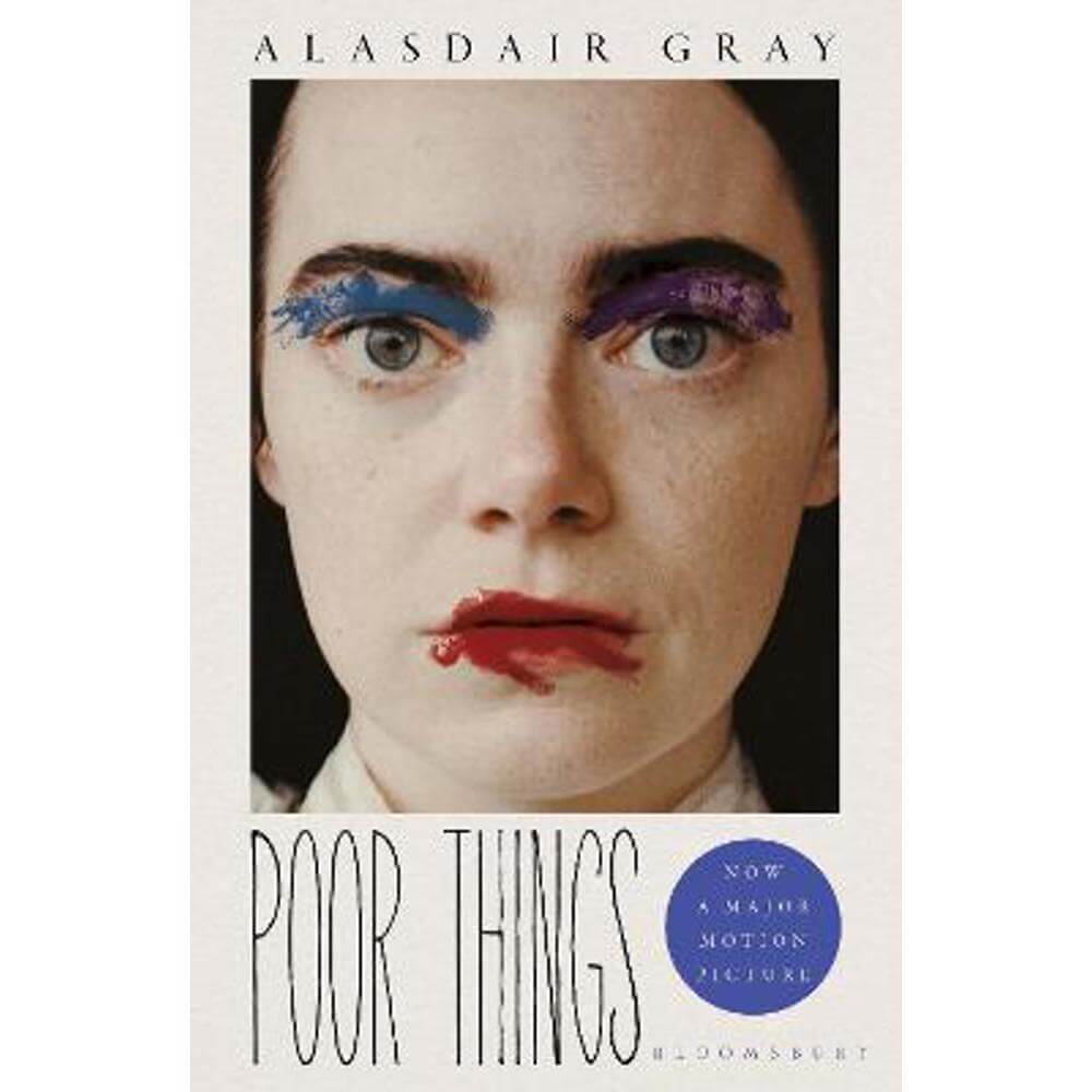 Poor Things: Read the extraordinary book behind the award-winning film (Paperback) - Alasdair Gray